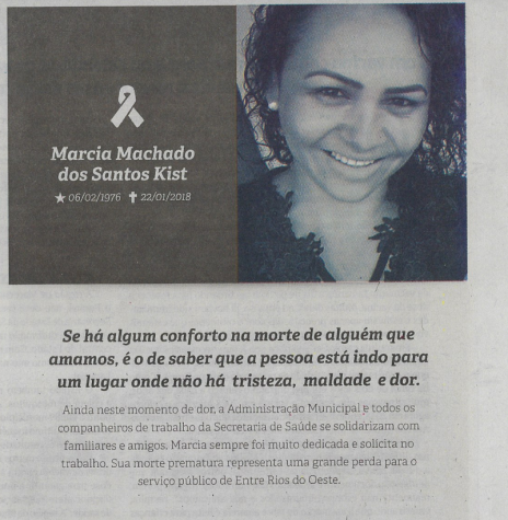 Homenagem pública da Administração Pública de Entre Rios do Oeste à funcionária falecida Márcia Machado dos Santos Kist. 
Imagem: Acervo O Presente - FOTO 11
 - 
