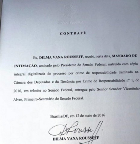Cópia digitalizada do termo de contrafé assinado pela Presidente Dilma Rousseff confirmando que foi notificada pelo Senado Federal de seu afastamento da Presidência da República. - FOTO 7 –
