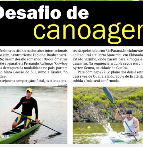 Destaque do jornal O Presente sobre o desafio dos canoístas Fabionei Rauber e Fernando Rufino.
- FOTO 6 -
