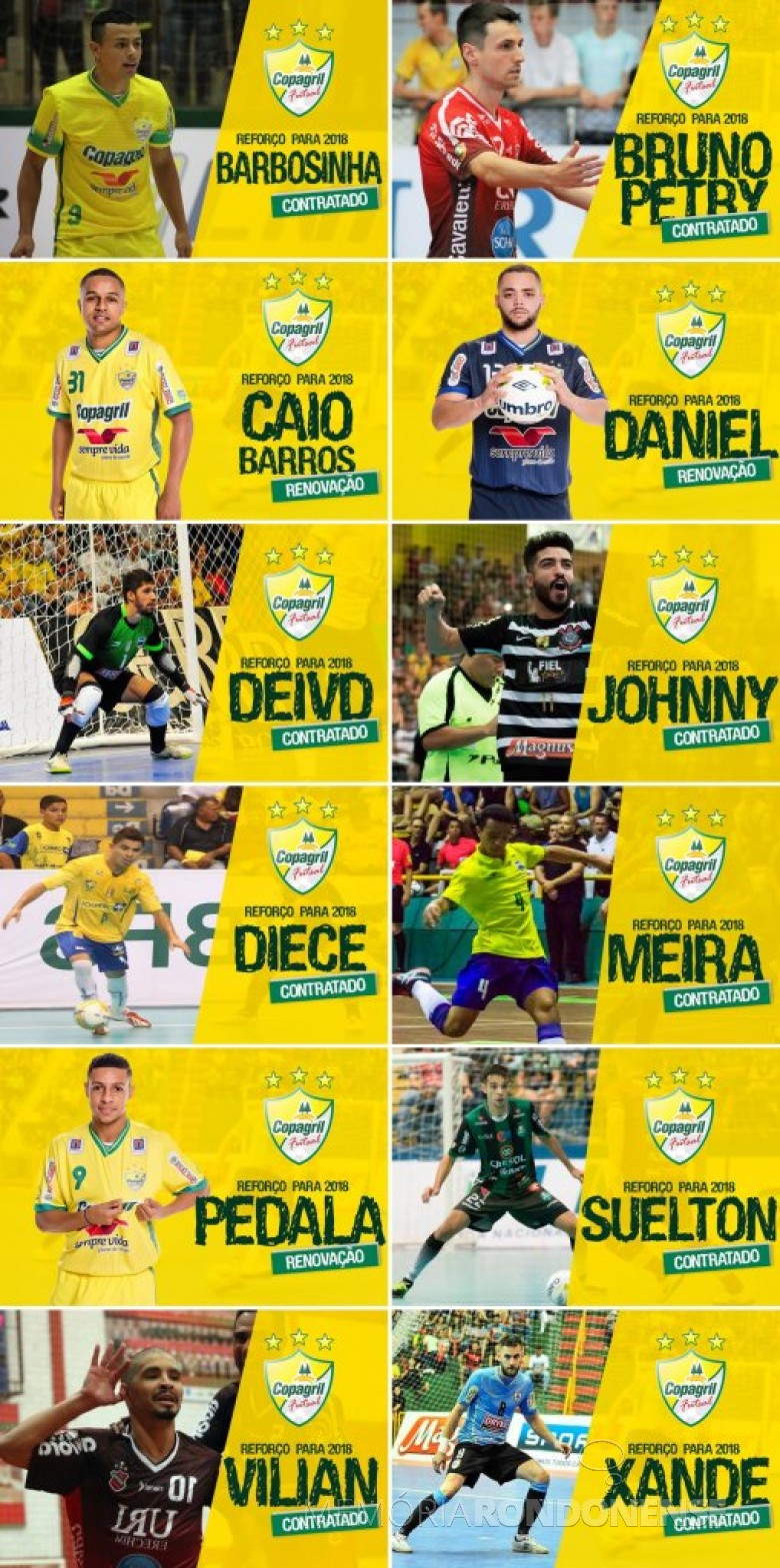 Atletas contratados pela Copagril Futsal para a disputa da temporada 2018. 
Imagem: Acervo Imprensa - Copagril Futsal - Montagem: Tioni de Oliveira - FOTO 11 - 