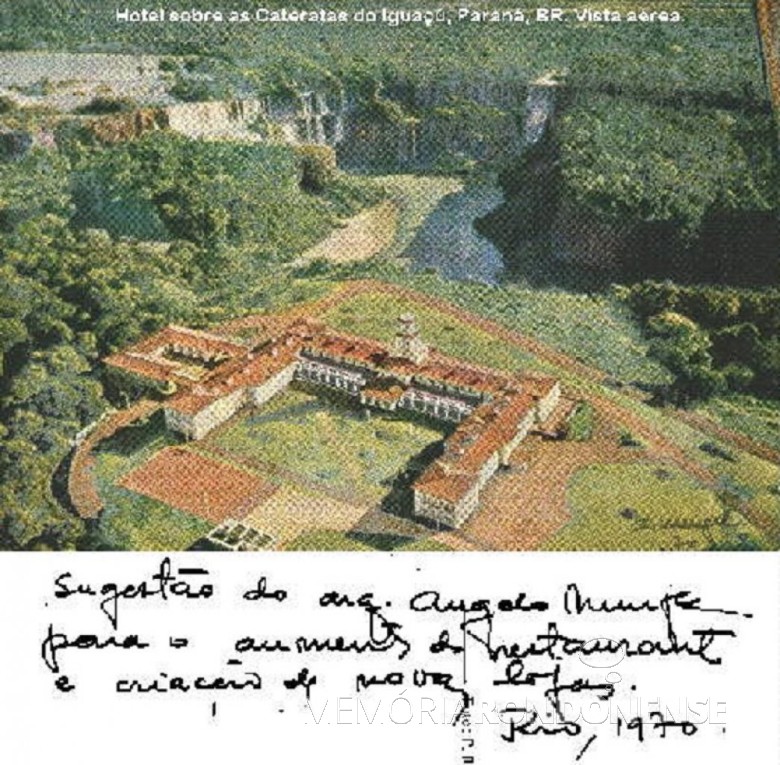 Hotel das Cataratas e a sugestão do arquiteto  Angelo A. Murgel, em 1970, com a proposta de ampliação do restaurante e novas lojas.
Imagem: Acervo e legenda do  arquiteto Walter Dysarsz - Foz do Iguaçu. 
