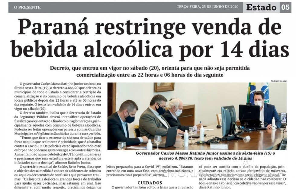 Recorte do jornal O Presente se reportando ao decreto governamentel que restringiu a venda da bebida alcoólica no Estado do Paraná. 
Imagem: Acervo O Presente - FOTO 25 -