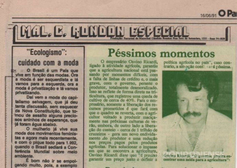 Empresário rondonense Osvino Ricardi opinando sobre a crise de preços dos produtos agrícolas que ainda persiste em 1991, no jornal cascavlense O Paraná.
Imagem: Acervo Voni Berta do Amaral - FOTO 7 -
