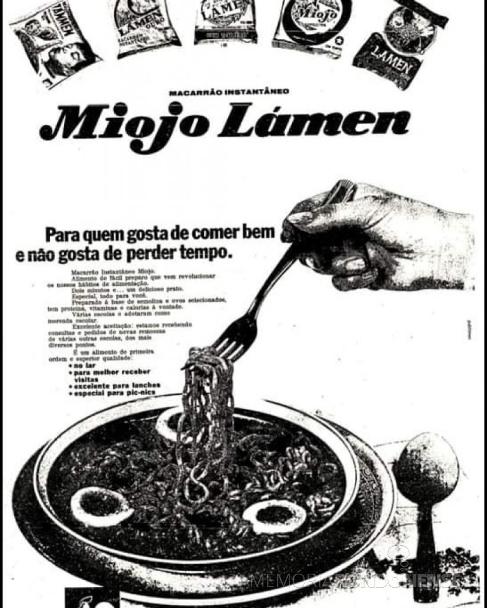 Propaganda do macarrão miojo, em 1972.
Imagem: Acervo Pinterest - FOTO 4 -