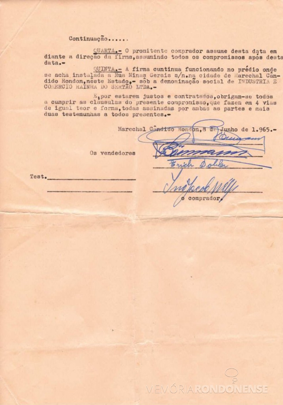 Contrato (parte final)  da venda e compra da Industria e Comércio Rainha do Sertão Ltda., em junho de 1965.
Imagem: Acervo Alípio Dobler - FOTO 4 - 