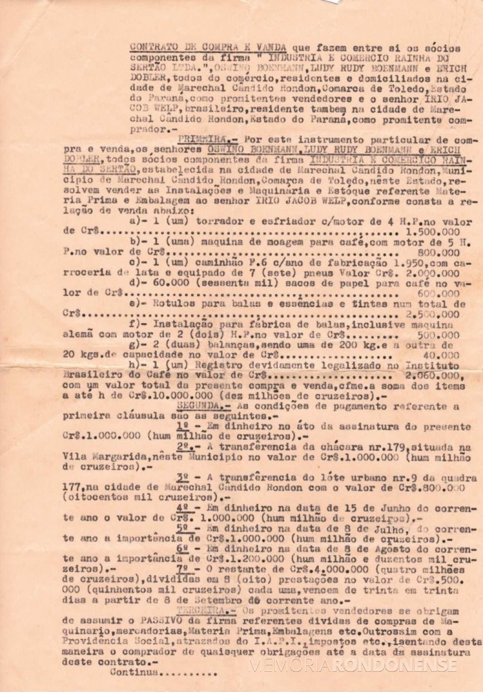 Contrato (1ª parte)  da venda e compra da Industria e Comércio Rainha do Sertão Ltda., em junho de 1965.
Imagem: Acervo Alípio Dobler - FOTO 3 - 