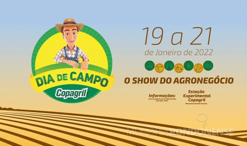 Banner do Dia de Campo Copagril 2022, evento que aconteceu de 19 a 21 de janeiro de 2022.
Imagem: Acervo Comunicação Copagril - FOTO 13 - 