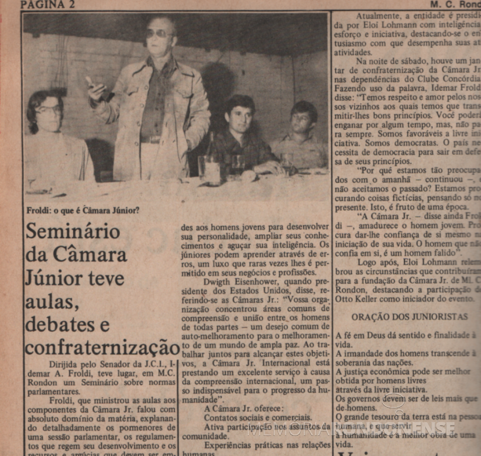 Senador Idemar Froldi palestrando no encontro da Câmara Júnior de Marechal Cândido Rondon, em agosto de 1977.
Da esquerda à direita: Elóio Lohmann, Froldi, Egon Wanderer e Heitor Danilo Brenner.
Imagem: Acervo Rondon Hoje - FOTO 5 - 