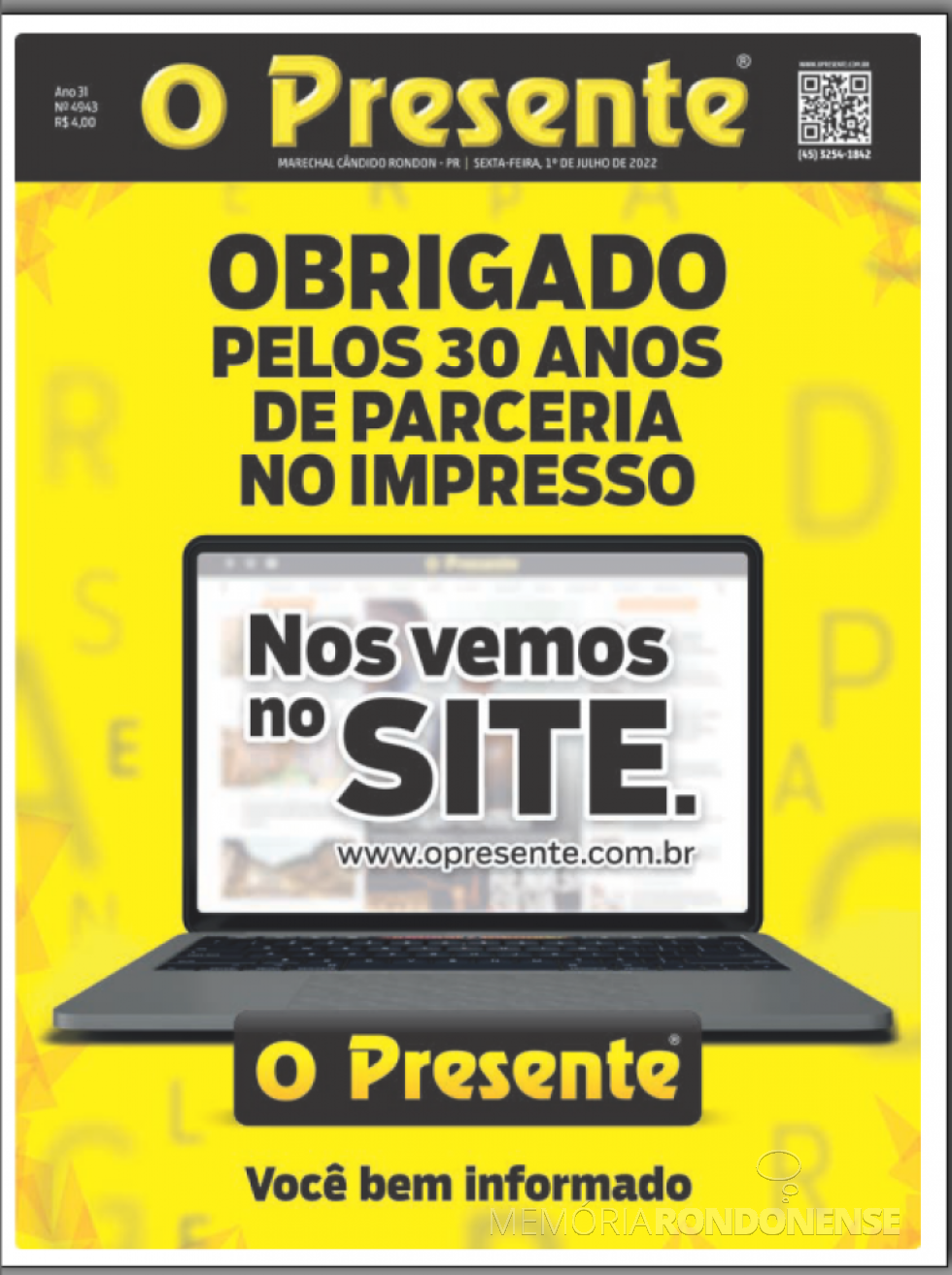 Capa da última versão impressa do jornal O Presente, em 01 de julho de 2022.
Imagem: Acervo do informativo - FOTO 19 - 