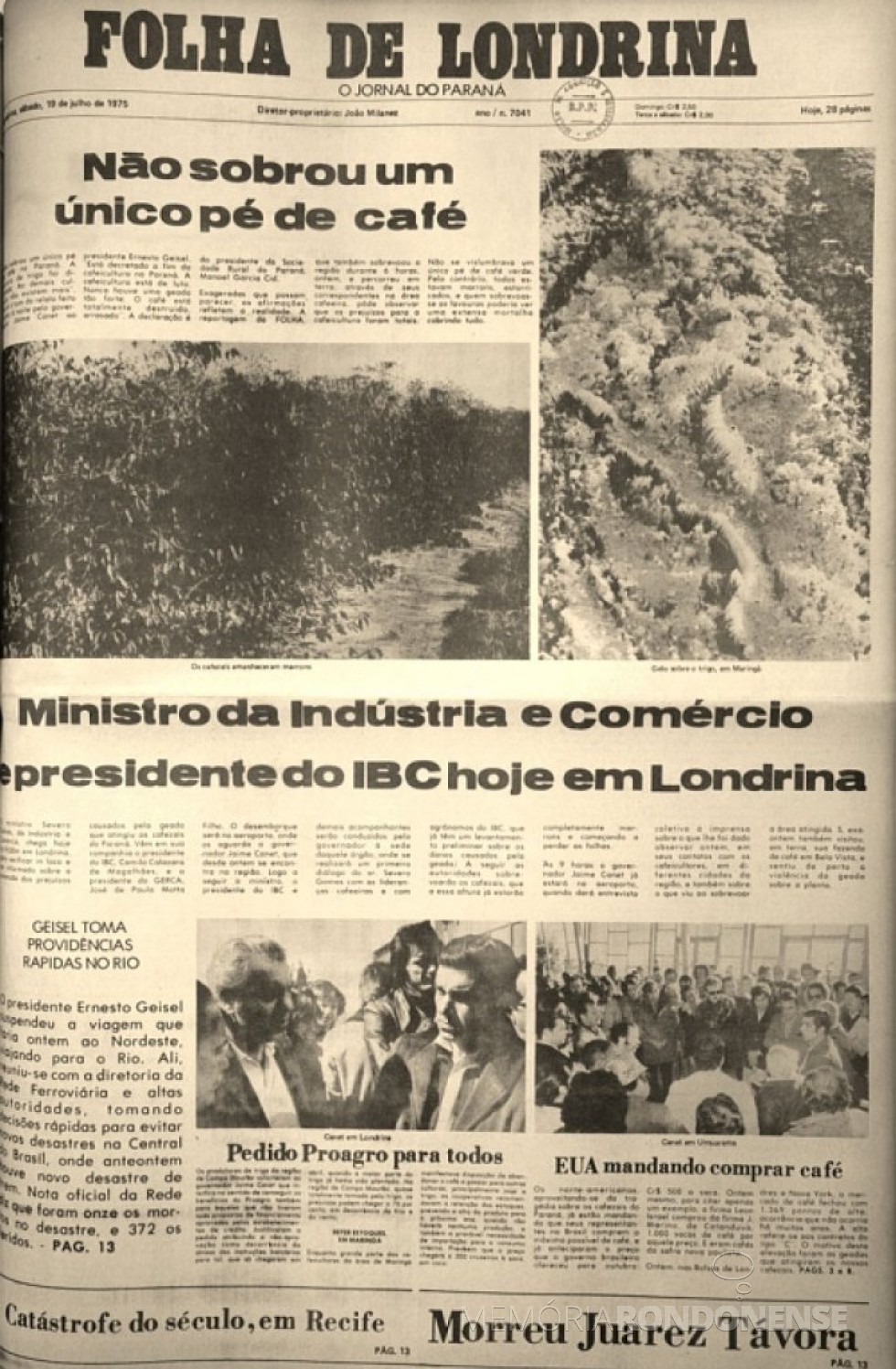 Folha de Londrina noticiando os prejuízos a cafeicultura paranaense, em julho de 1975. . 
Imagem: Acervo: http://www.jws.com.br - FOTO 4 - 