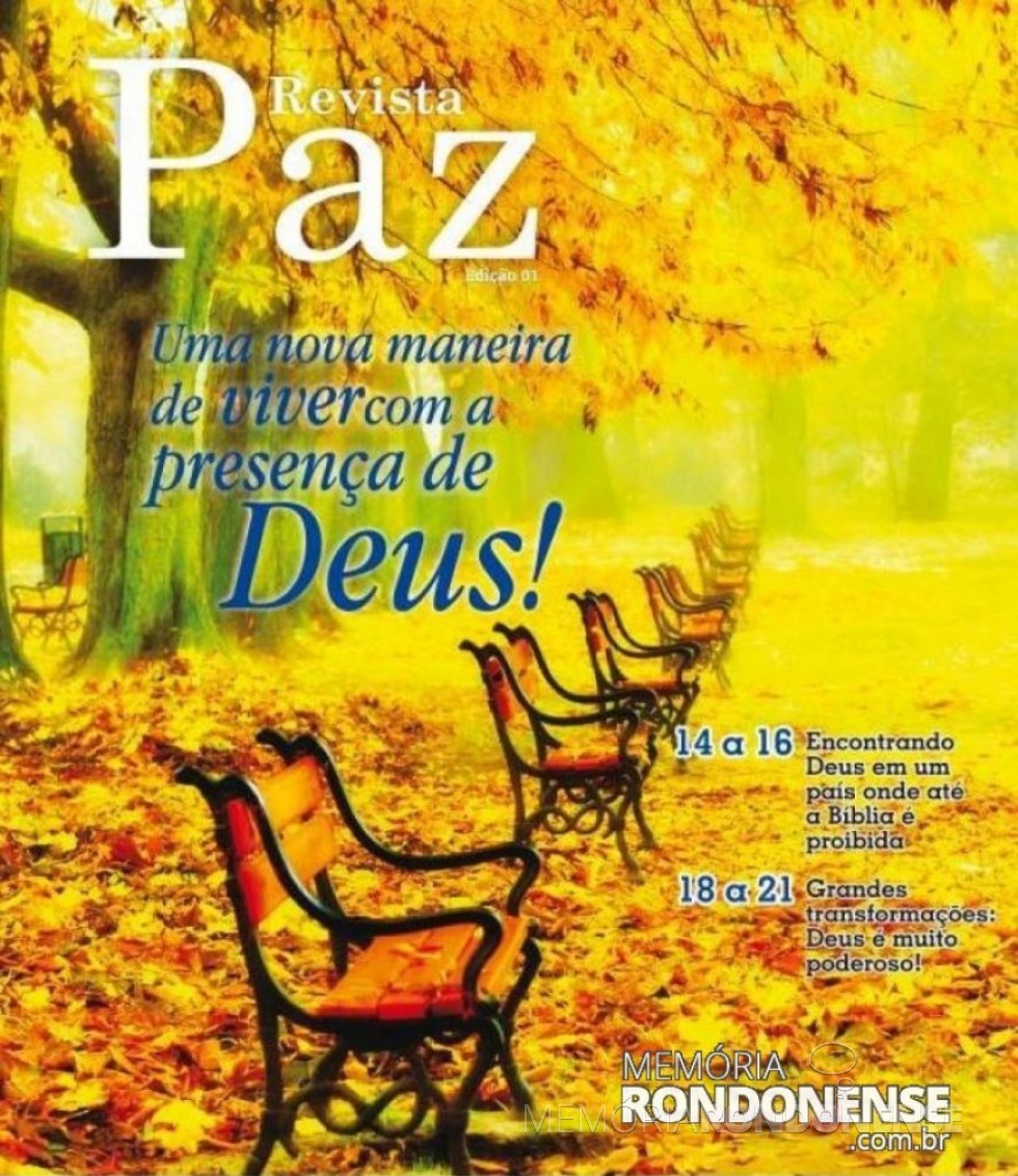Capa  da Revista Paz nº 01, que circulou em julho de 2013. 
Imagem: Acervo da Revista - FOTO 7 - 