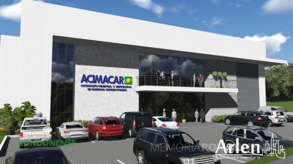 Perspectiva do projeto da nova sede da Acimacar apresentado a entidade em 15 de dezembro de 2016, durante assembleia geral extraordinária. 
Imagem: Acervo ACIMACAR - FOTO 4 -  