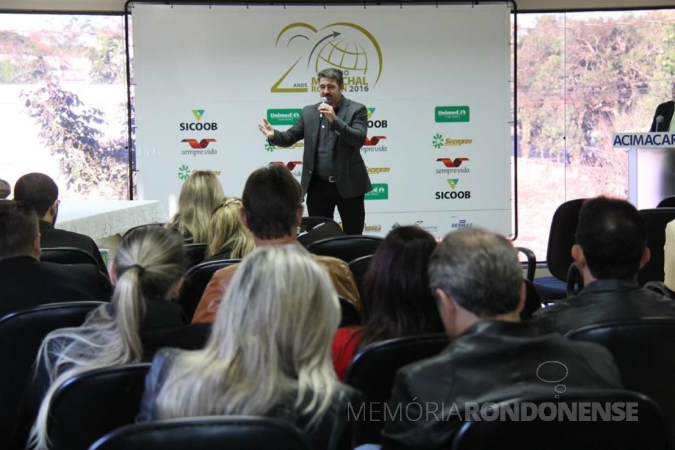 Paulo Rodrigo Copetti, Presidente da ACIMACAR, fazendo lançamento oficial do Prêmio Marechal 2016.
Imagem: Assessoria Acimacar - FOTO 7 - 