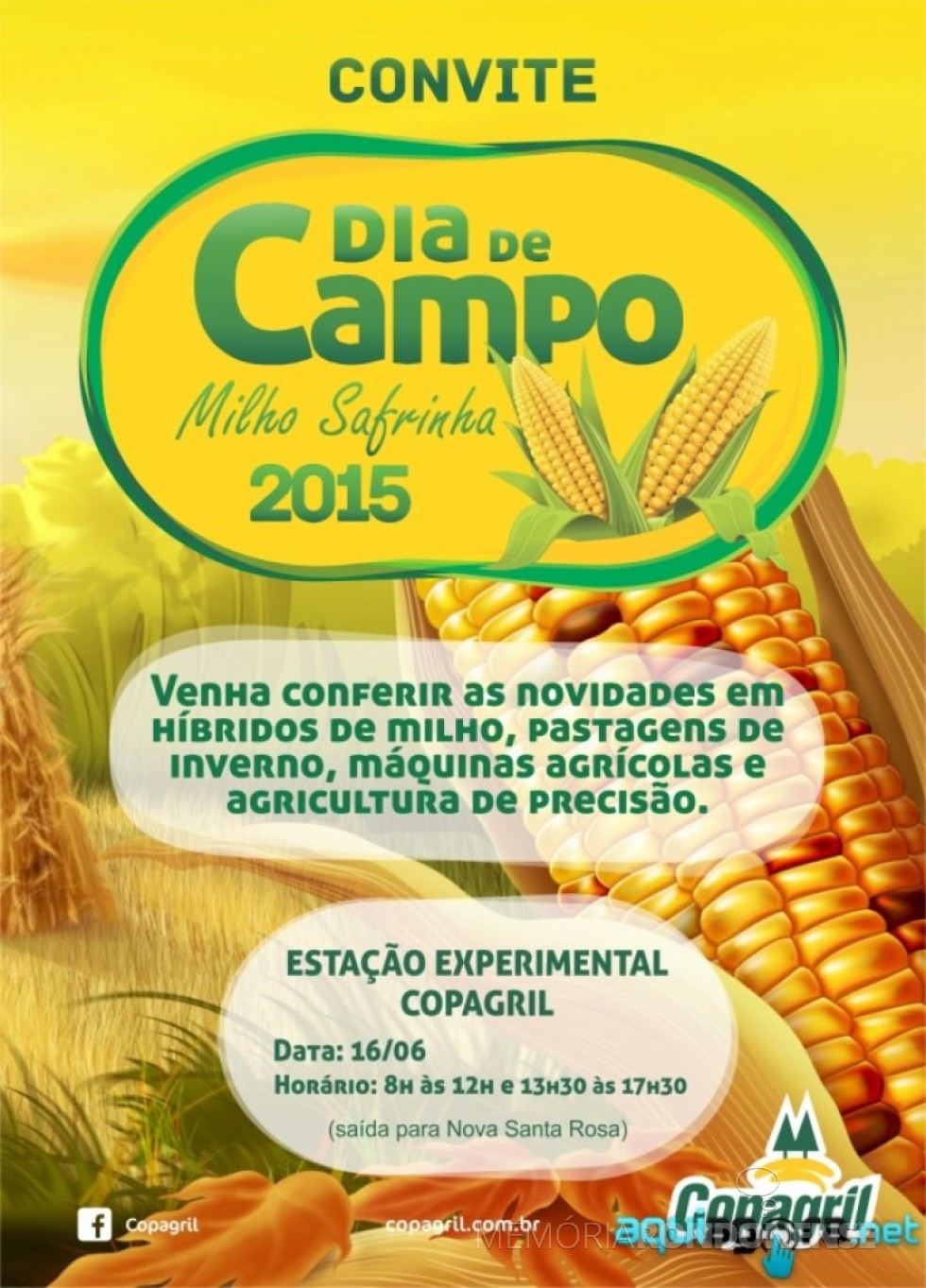 Estampa do convite para o Dia de Campo Milho Safrinha Copagril 2015. 
Imagem: Acervo AquiAgora.net
